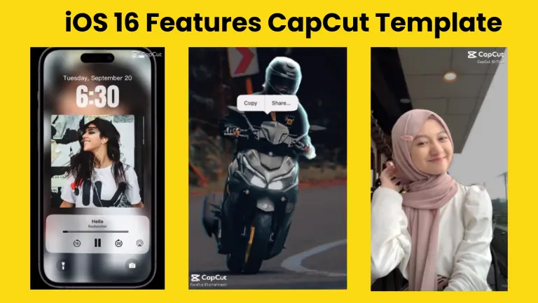 IOS 16 Features CapCut Template | 3 different templates are showing in a picture